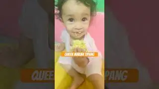 Queen Makan Tipang #anak #baby #familyvlog