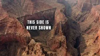 What the Grand Canyon Never Shows From the Viewpoints