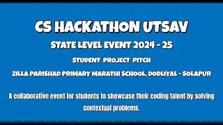 CS Hackathon Utsav - State level, Team Solapur