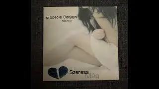 Special Deejays feat. Nensi - Szeress m&eacute;g! (Main Radio Edit)