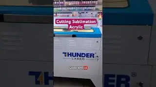 Laser cut Sublimation Acrylic with the Thunder Laser Nova 35