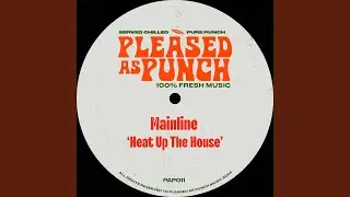 Heat Up The House (Extended Mix)