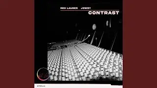 Contrast (feat. Jowzy)