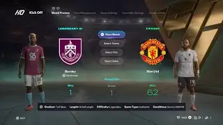 EA SPORTS FC 26 | Legendary | Premier League | Burnley v Manchester Utd | Turf Moor