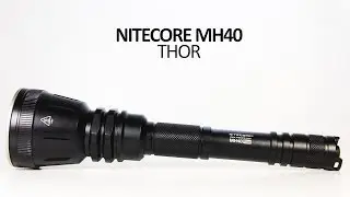 Фонарь Nitecore MH40 THOR - видео инструкция. Полный обзор.