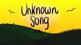 Unknown Song MAP Part 26