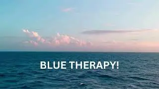 The Power is YOU A call to Nature  BLUE THERAPY