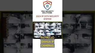 PRO SECURITY SOLUTIONS 23CH IP CCTV SECURITY SYSTEM #shorts