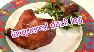 lacquered duck leg