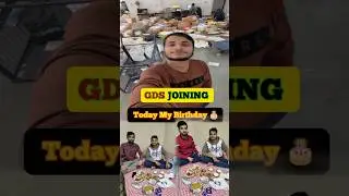 Today My Birthday 🎂 | Gds joining | #gds #birthday #ashortaday #viral #shorts #14