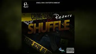 Rezerv - Shuffle (Official Audio)