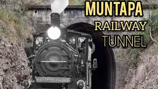 Exploring Muntapa railway tunnel (much delayed video)
