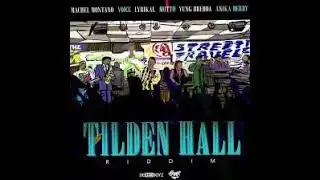 TILDEN HALL RIDDIM MIX: MACHEL MONTANO, VOICE, LYRIKAL, MOTTO, ANIKA BERRY, YUNG BREDDA PLUS MORE