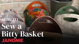 How to Sew a Bitty Basket With Jessica VanDenburgh