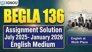 BEGLA 136 solved assignment 2025-26 | begla 136 assignment solution 2025-26