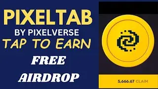TAP SCREEN TO EARN FROM THIS AIRDROP || PIXEL TAP BY PIXELVERSE || EARN MONEY FROM CRYPTO