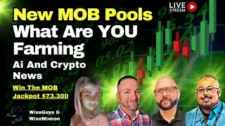 New MOB Pools What Are YOU Farming - Latest Crypto & Ai News - Win $80,300 Jackpot
