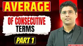 Average - Consecutive Terms , Even Numbers and Odd Numbers by Abhinay Sharma
