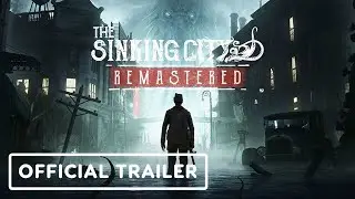 The Sinking City Remastered - Official Comparison & Launch Trailer