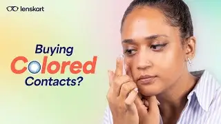 Watch BEFORE you buy! 5 Tips for COLORED Contacts | #Lenskart
