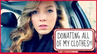 Donating all of my Clothes?!