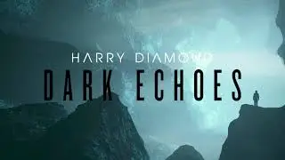 Harry Diamond - Dark Echoes
