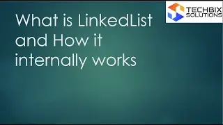 What is LinkedList and How it internally works | Java Course in Tamil