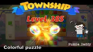 Township ∥ Colorful Puzzle Level 385 ∥ No Boosters_All level clear ∥ #puzzle_daddy