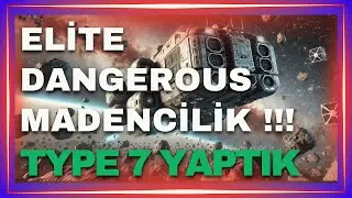 Elite Dangerous Asp Explorer'la Milyonlar Kazandım: Type-7 Transporter&rsquo;a Jet Hızıyla Ge&ccedil;iş!