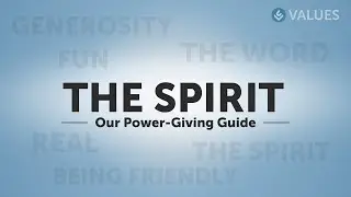 Victory Values | The Spirit:  Our Power-Giving Guide
