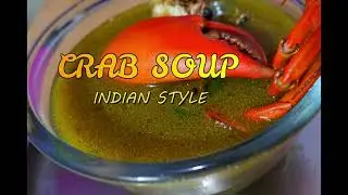 Indian Crab soup- Restaurant style
