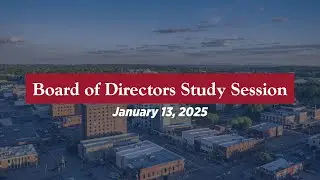 1/13/26 Board of Directors Study Session