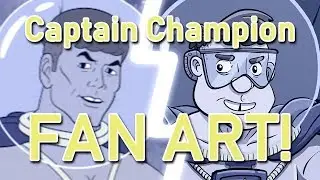 Captain Champion Fan Art!
