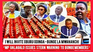 MP Galagalo Issues Stern Warning to Bunge Members”