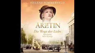 Die Wege der Liebe (ungek&uuml;rzt) - Helene Sommerfeld