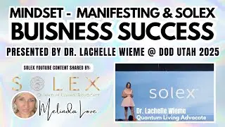 Dr. LaChelle Weime | Mindset, Manifestation & Success | Solex Day of Discovery 2025