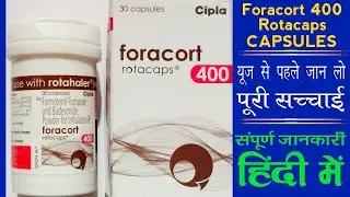 Foracort Rotacaps 400 Uses In Hindi | Foracort 400 Benefits | Foracort 400 Side Effects & Doses