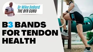 B3 BFR Bands for Tendon Health