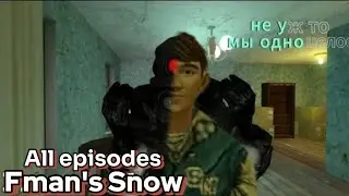 Fman's Snow | All episodes 1 - 7 @Fmannew