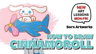 HOW TO DRAW CINNAMOROLL RIDE ON PLANE - Hướng dẫn vẽ Cinnamoroll l&aacute;i m&aacute;y bay