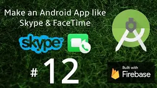 Android Studio Video Call Tutorial 2020 - Make a Call - Firebase Video Chat App like Skype, FaceTime