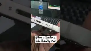 iPhone 12 speaker Holes Blocked by Dust #iphone #iphone12 ￼