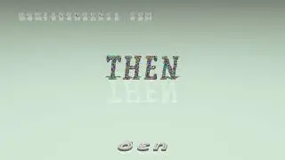 then - pronunciation + Examples in sentences and phrases