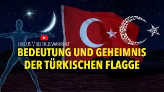 Die Bedeutung der t&uuml;rkischen Flagge & ihr Geheimnis