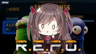【R.E.P.O】ソロで練習だあああ【MSIノートPCイメージキャラクター / MSIオフィシャルVTuber】