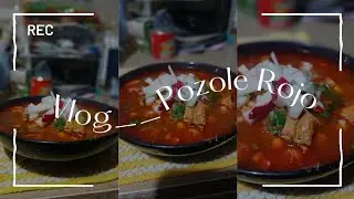 ✨️Vlog | Haciendo POZOLE ROJO | Comida 🍲👇