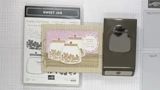Stampin’ Up! Sweet Jar Birthday Card Tutorial #diy #papercrafting #patternedpaper #handmade