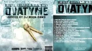 I.L WILL & MIKEY DOLLAZ FT. CUE - OUTBREAK [OVATYME]