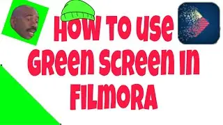 How To Use Green Screen | Filmora | 2020