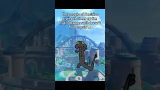 Hydro Dragon Hydro Dragon don&rsquo;t cry #genshinimpact #genshin #fontaine #neuvillette #shorts